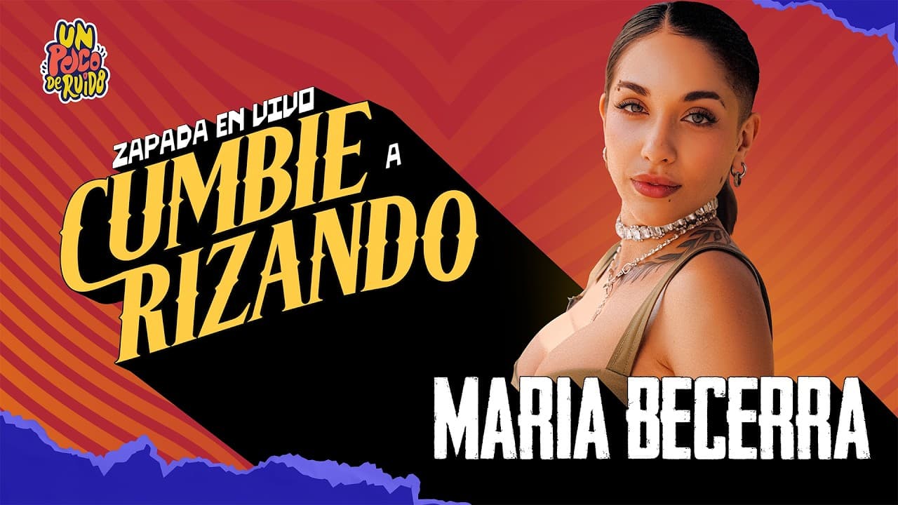 CUMBIERIZANDO a "Maria Becerra" / UN POCO DE RUIDO !